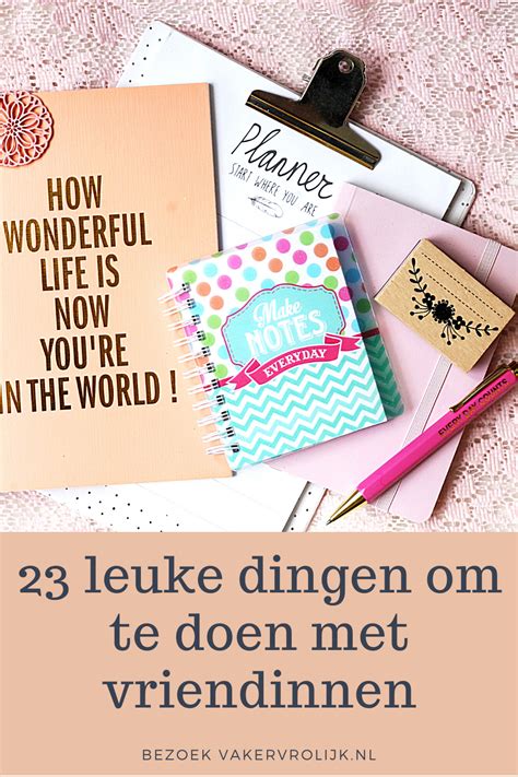 leuke activiteiten met vriendin|60x leuke dingen om te doen met je vriendinnen